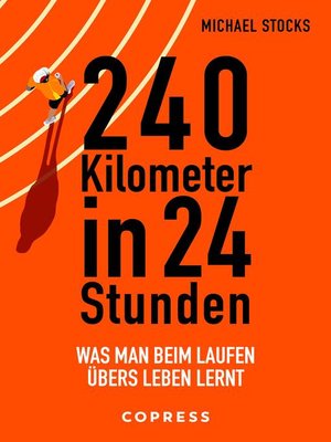 cover image of 240 Kilometer in 24 Stunden